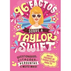 Booksmile 96 Factos Sobre a Taylor Swift de Arie Kaplan