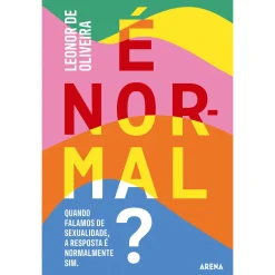 Arena Pt É Normal? de Leonor de Oliveira