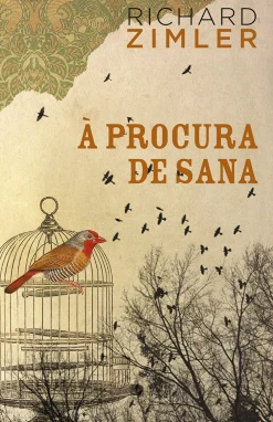 Best Porto Editora À Procura de Sana de Richard Zimler