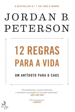 Lua De Papel 12 Regras para a Vida de Jordan B. Peterson Um Antídoto para o Caos
