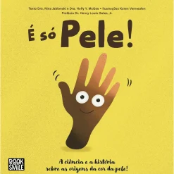 Online Booksmile É Só Pele! de Nina Jablonski e Holly McGee