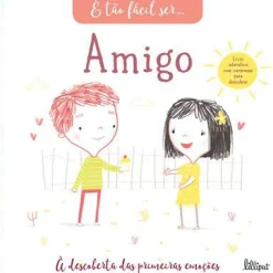 Lilliput É Tão Fácil Ser… 3: Amigo de Vários Autores - À Descoberta das Primeiras Emoções