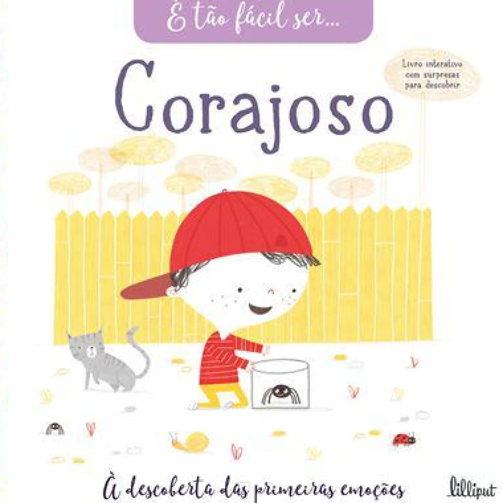 Lilliput É Tão Fácil Ser… 4: Corajoso de Vários Autores - À Descoberta das Primeiras Emoções