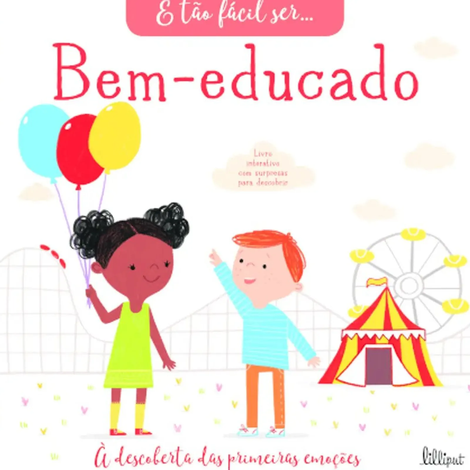 Lilliput É Tão Fácil Ser Nº 5 - Bem-educado de Amanda Lott