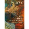 Hot Porto Editora A Aldeia das Almas Desaparecidas I de Richard Zimler