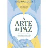Nascente A Arte da Paz de João Magalhães