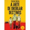 Discount Leya A Arte de Driblar Destinos de Celso Costa