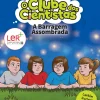 Booksmile A Barragem Assombrada de Maria Francisca Macedo - O Clube dos Cientistas N.º 6 (2.ª Edição)