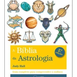 Best Nascente A Bíblia da Astrologia de Judy Hall - (2ª Edição)