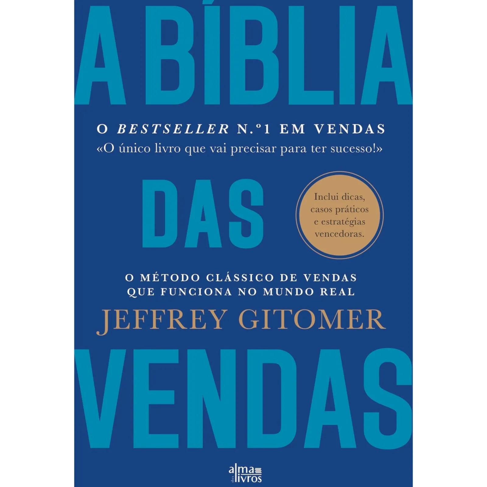 Alma Dos Livros A Bíblia das Vendas de Jeffrey Gitomer