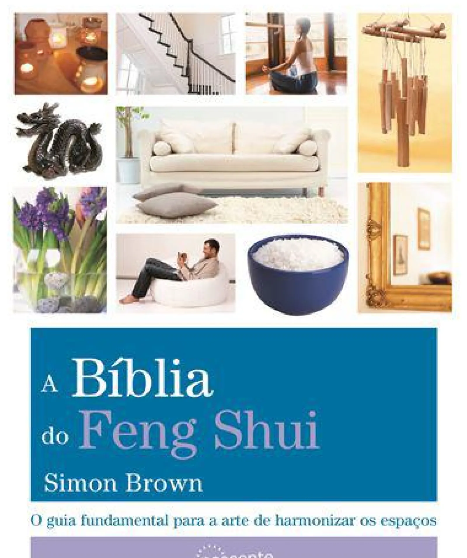 Clearance Nascente A Bíblia do Feng Shui