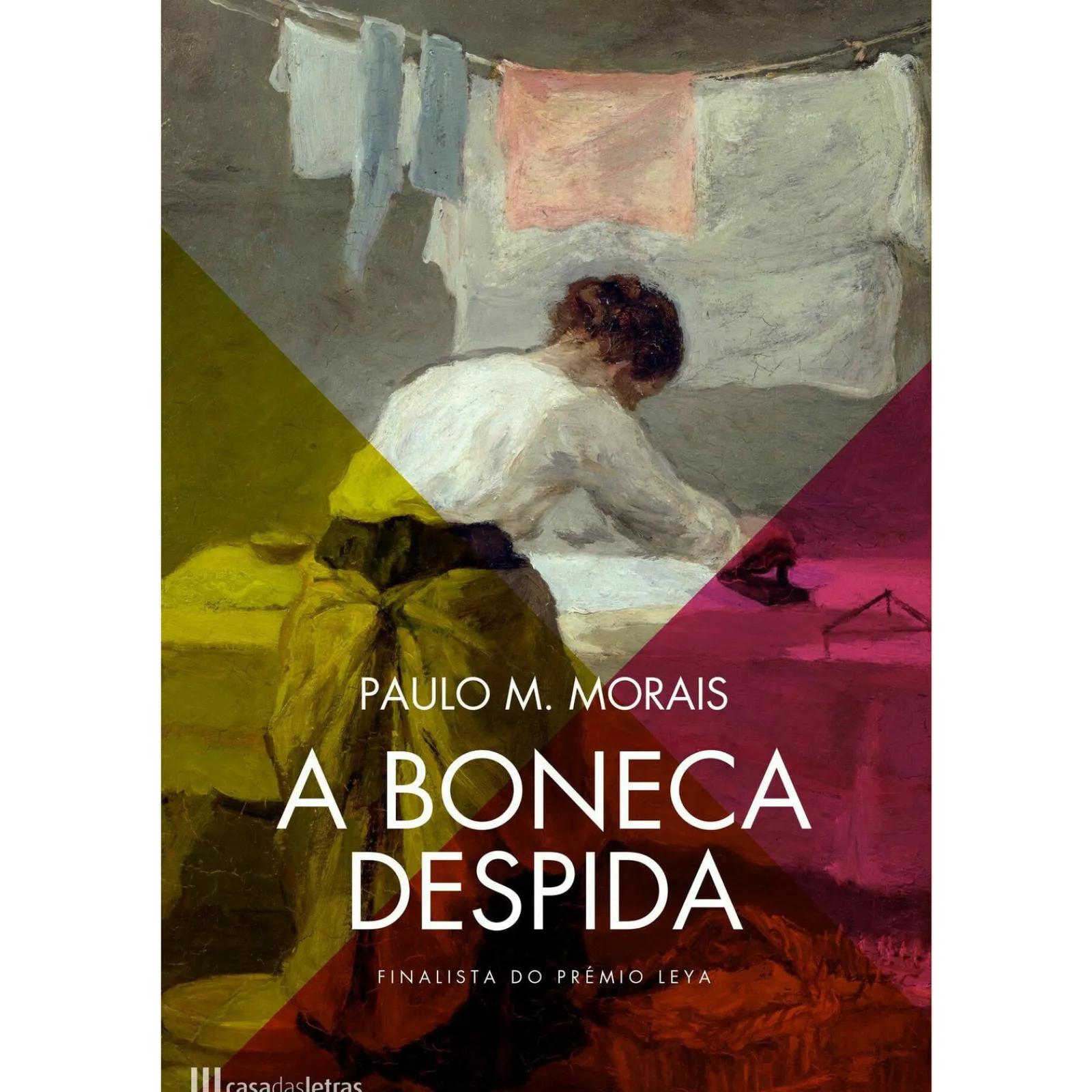 Casa Das Letras A Boneca Despida de Paulo M. Morais