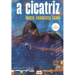 Suma A Cicatriz de Maria Francisca Gama