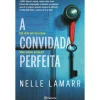 Planeta A Convidada Perfeita de Nelle Lamarr