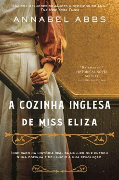 Asa A Cozinha Inglesa de Miss Eliza de Annabel Abbs