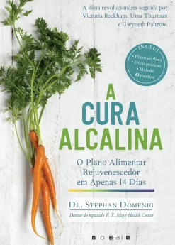 Nascente A Cura Alcalina de Dr. Stephan Domenig - O Plano Alimentar Rejuvenescedor em Apenas 14 Dias (5ª Edição)