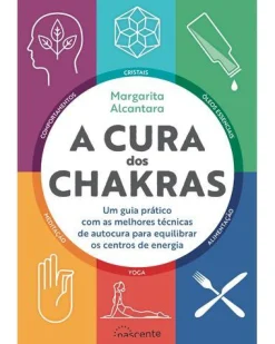 Hot Nascente A Cura dos Chakras de Margarita Alcantara