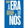 Objectiva A Era do Nós de João Ferro Rodrigues