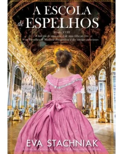 New Casa Das Letras A Escola de Espelhos de Eva Stachniak