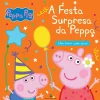 Bertrand A Festa Surpresa da Peppa de Neville Astley e Mark Baker
