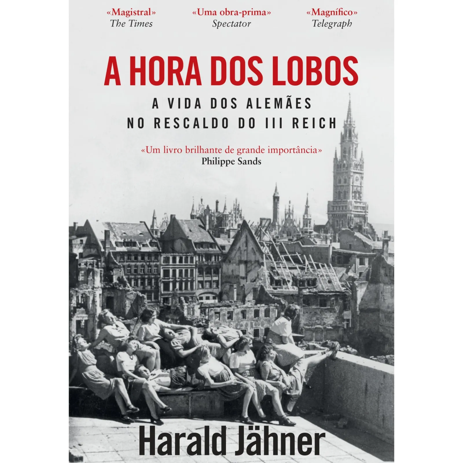 New Dom Quixote A Hora dos Lobos de Harald Jähner