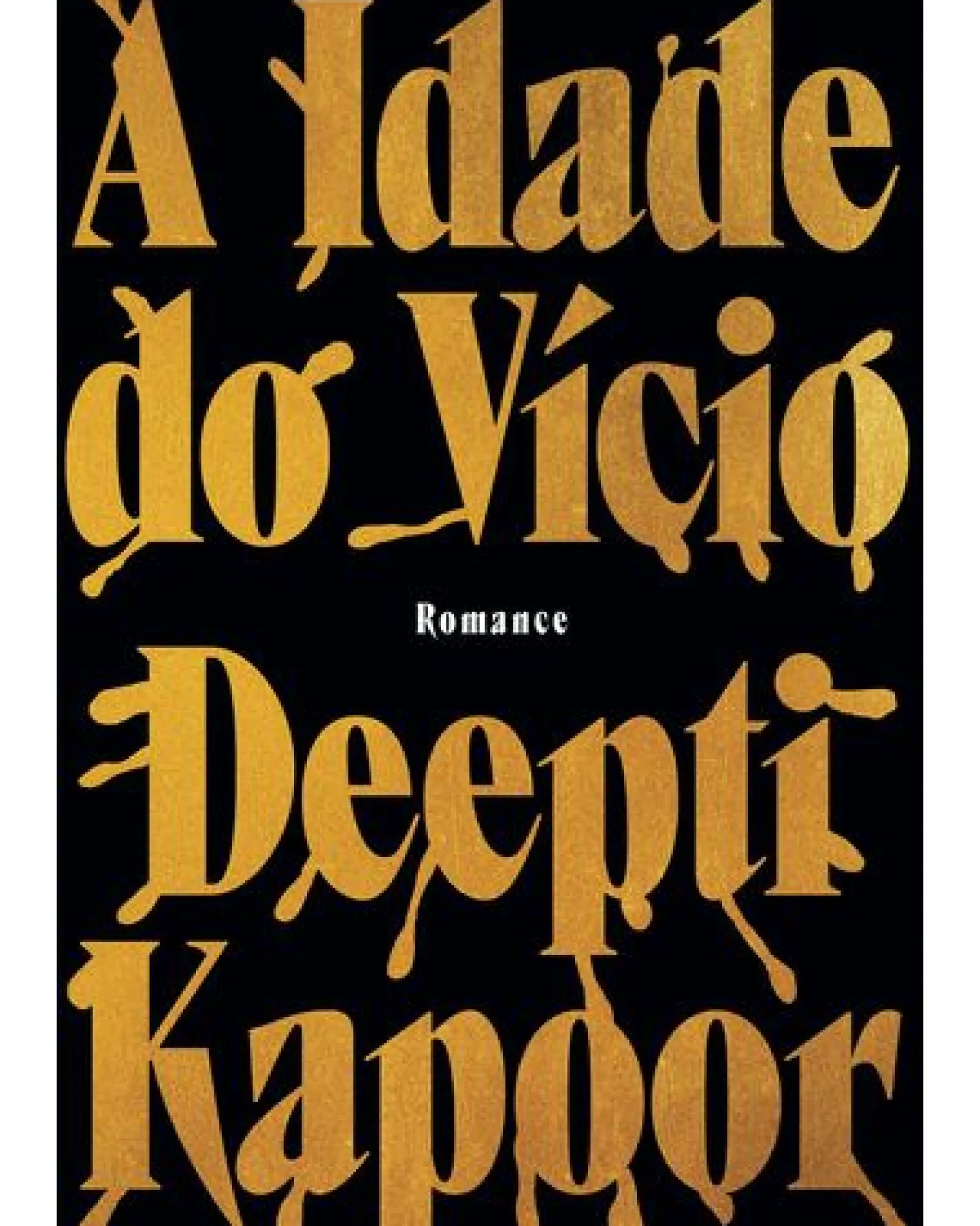 Discount Lua De Papel A Idade do Vício de Deepti Kapoor