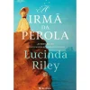 Hot Presença A Irmã da Pérola: A Historia de Cece de Lucinda Riley