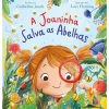 Sale Booksmile A Joaninha Salva as Abelhas de Catherine Jacob