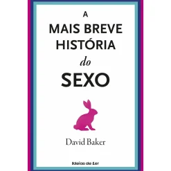 Outlet Ideias De Ler A Mais Breve História do Sexo