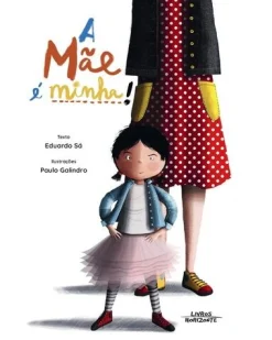 Livro Horizonte A Mãe é Minha! de Eduardo Sá
