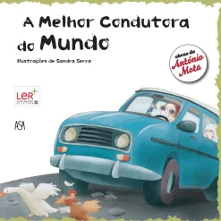 Asa A Melhor Condutora do Mundo de António Mota