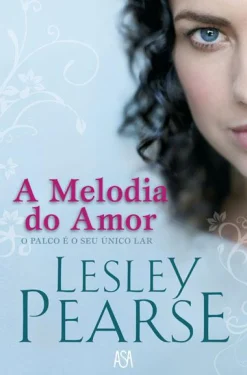 Asa A Melodia do Amor de Lesley Pearse