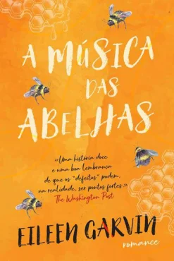 Clearance Casa Das Letras A Música das Abelhas de Eileen Garvin