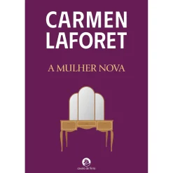 Cavalo De Ferro A Mulher Nova de Carmen Laforet