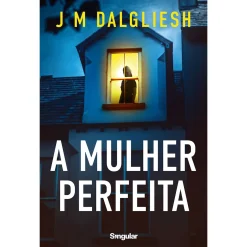 Singular A Mulher Perfeita de J M Dalgliesh