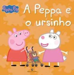 New Bertrand A Peppa e o Ursinho de N. Astley e M. Baker