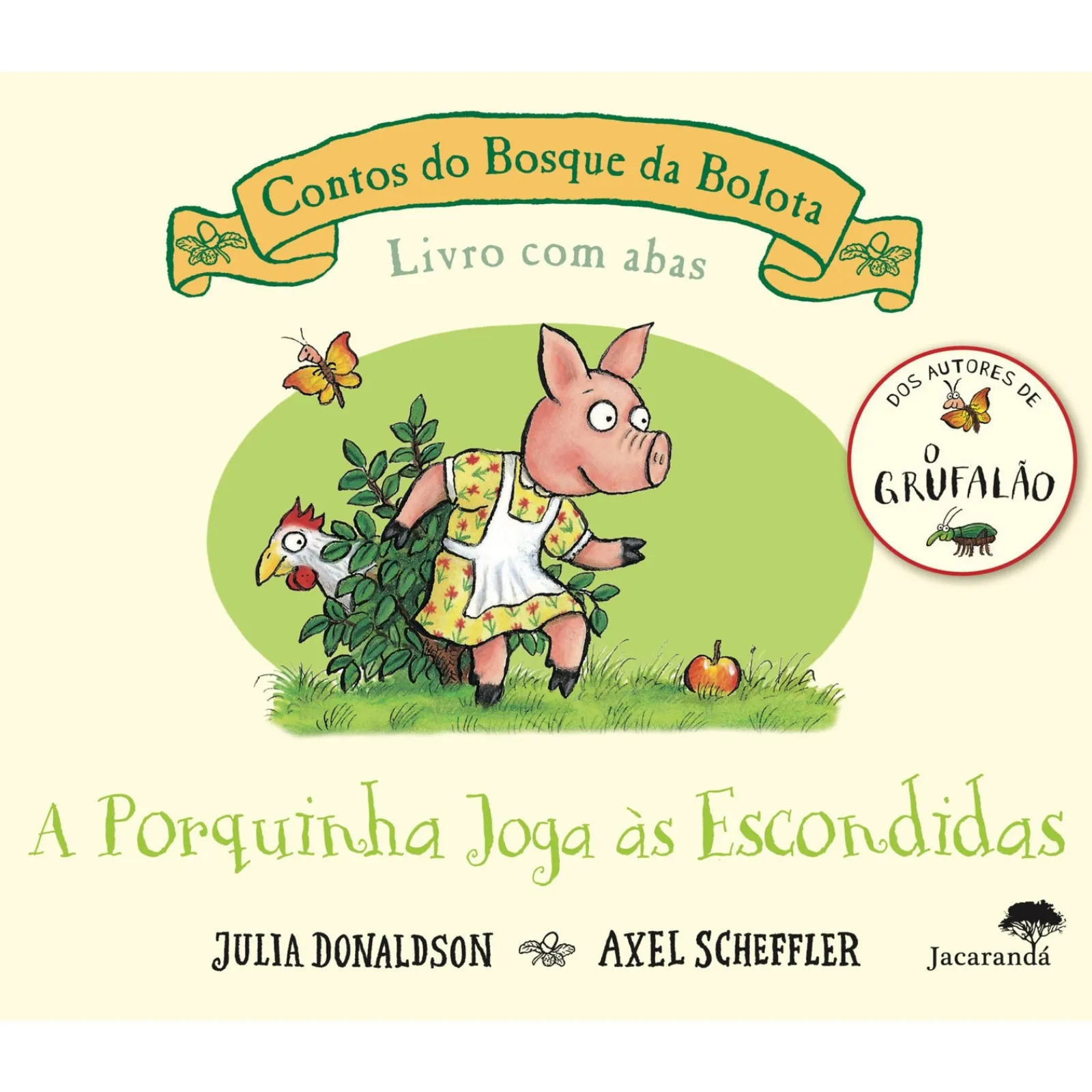 Jacaranda A Porquinha Joga às Escondidas de Julia Donaldson e Axel Scheffler
