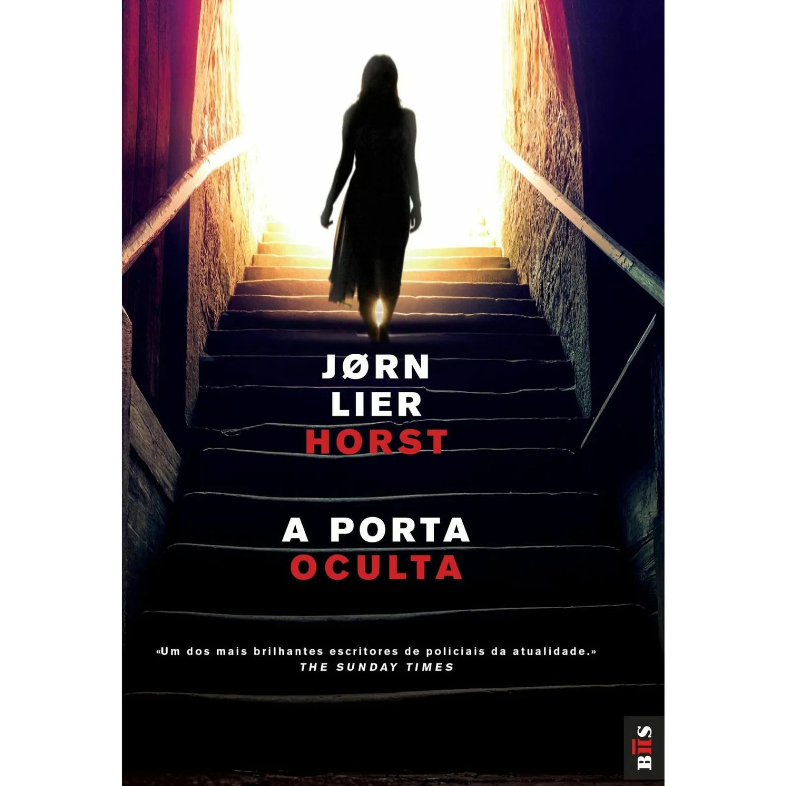 Bis A Porta Oculta de Jørn Lier Horst - Livro de Bolso