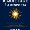 Lua De Papel A Quietude é a Resposta de Ryan Holiday