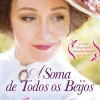 Best Asa A Soma de Todos os Beijos de Julia Quinn - Série Quarteto Smythe-Smith Volume III