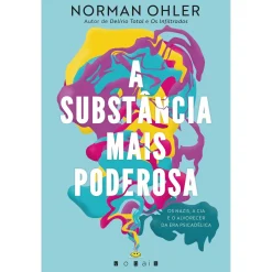 Online Vogais A Substância Mais Poderosa de Norman Ohler