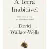 Best Lua De Papel A Terra Inabitável de David Wallace-Wells