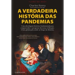 Sale Clube Do Autor A Verdadeira História das Pandemias de Charles Kenny