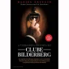 Clube Do Autor A Verdadeira História do Clube Bilderberg de Daniel Estulin