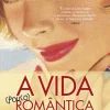 Asa A Vida (pouco) Romântica de Ally Hughes de Jules Moulin