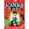 Gailivro Academia de Vilões Nº 2 - Como Roubar um Dragão de Ryan Hammond