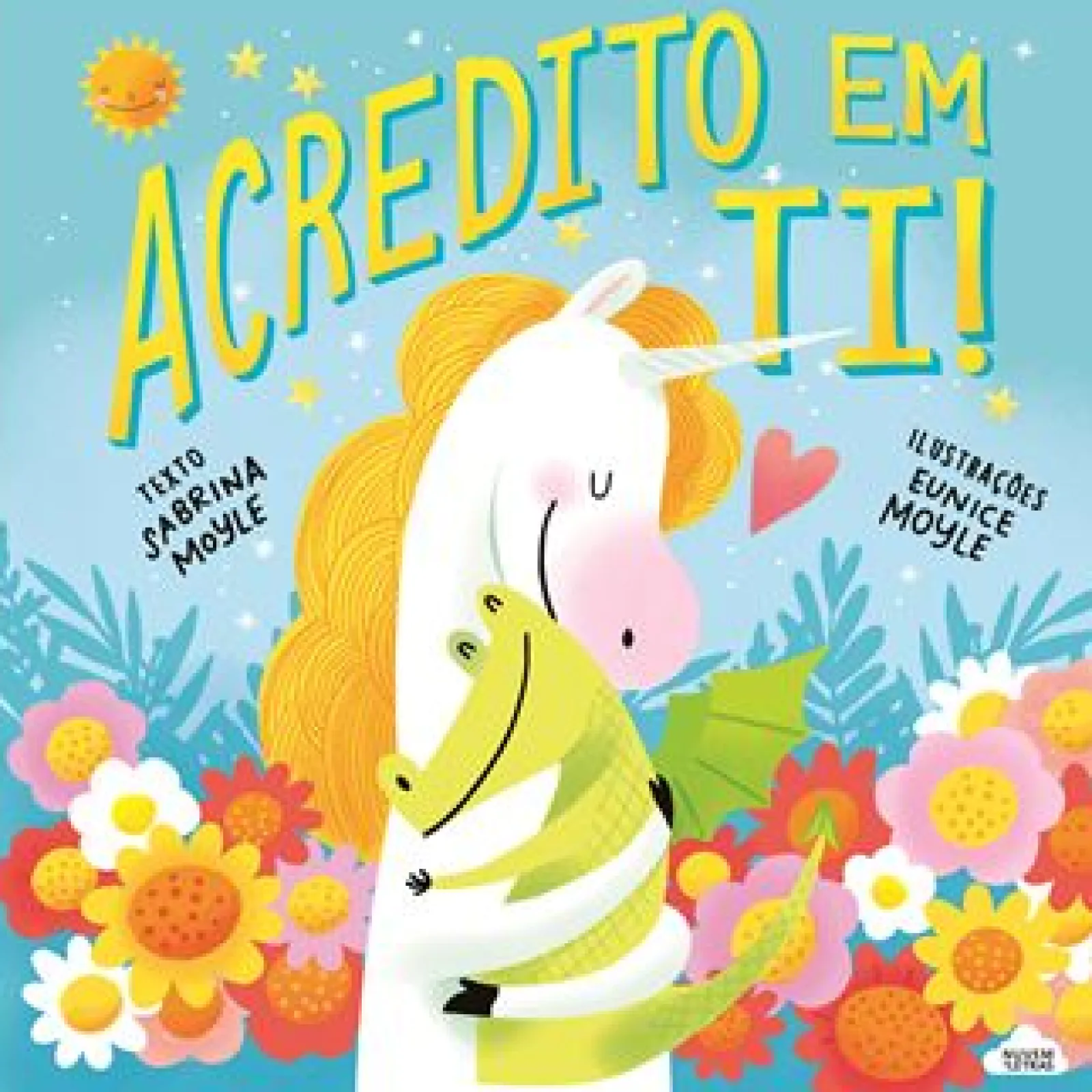 Nuvem De Letras Acredito em Ti! de Sabrina Moyle