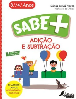 Fábula Educação Adição e Subtração - 3.º e 4.º Anos de Sónia de Sá Neves