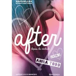 Best Presença After - Livro 2 de Anna Todd - Depois da Verdade