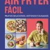 Arena Air Fryer Fácil de Jamie Oliver